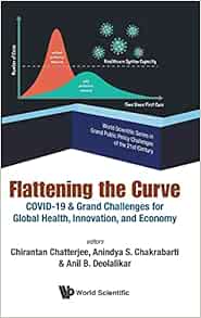 Flattening The Curve: Covid-19 & Grand Challenges For Global Health, Innovation, And Economy (World Scientific Series In Grand Public Policy Challenges Of The 21st Century) (EPUB)