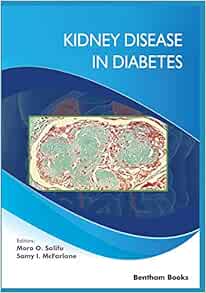 Kidney Disease in Diabetes (Diabetes: Current and Future Developments) (Original PDF from Publisher)