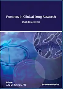 Frontiers in Clinical Drug Research - Anti Infectives: Volume 6 (Original PDF from Publisher)