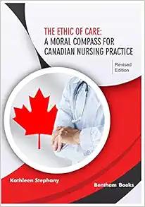 The Ethic of Care: A Moral Compass for Canadian Nursing Practice (EPUB)