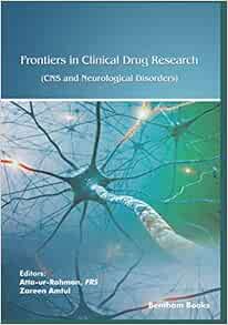 Frontiers in Clinical Drug Research: CNS and Neurological Disorders - Volume 8 (Original PDF from Publisher)