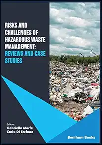 Risks and Challenges of Hazardous Waste Management: Reviews and Case Studies (EPUB)