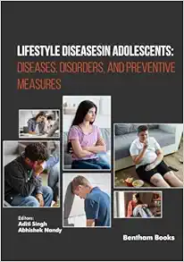 Lifestyle Diseases in Adolescents: Diseases, Disorders, and Preventive Measures (Original PDF from Publisher)