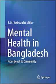 Mental Health in Bangladesh: From Bench to Community (Original PDF from Publisher)