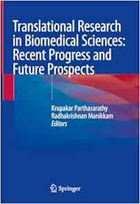 Translational Research in Biomedical Sciences: Recent Progress and Future Prospects (Original PDF from Publisher)