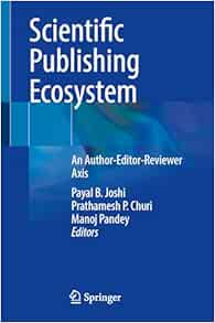 Scientific Publishing Ecosystem: An Author-Editor-Reviewer Axis (Original PDF from Publisher)