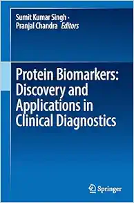 Protein Biomarkers: Discovery and Applications in Clinical Diagnostics (EPUB)
