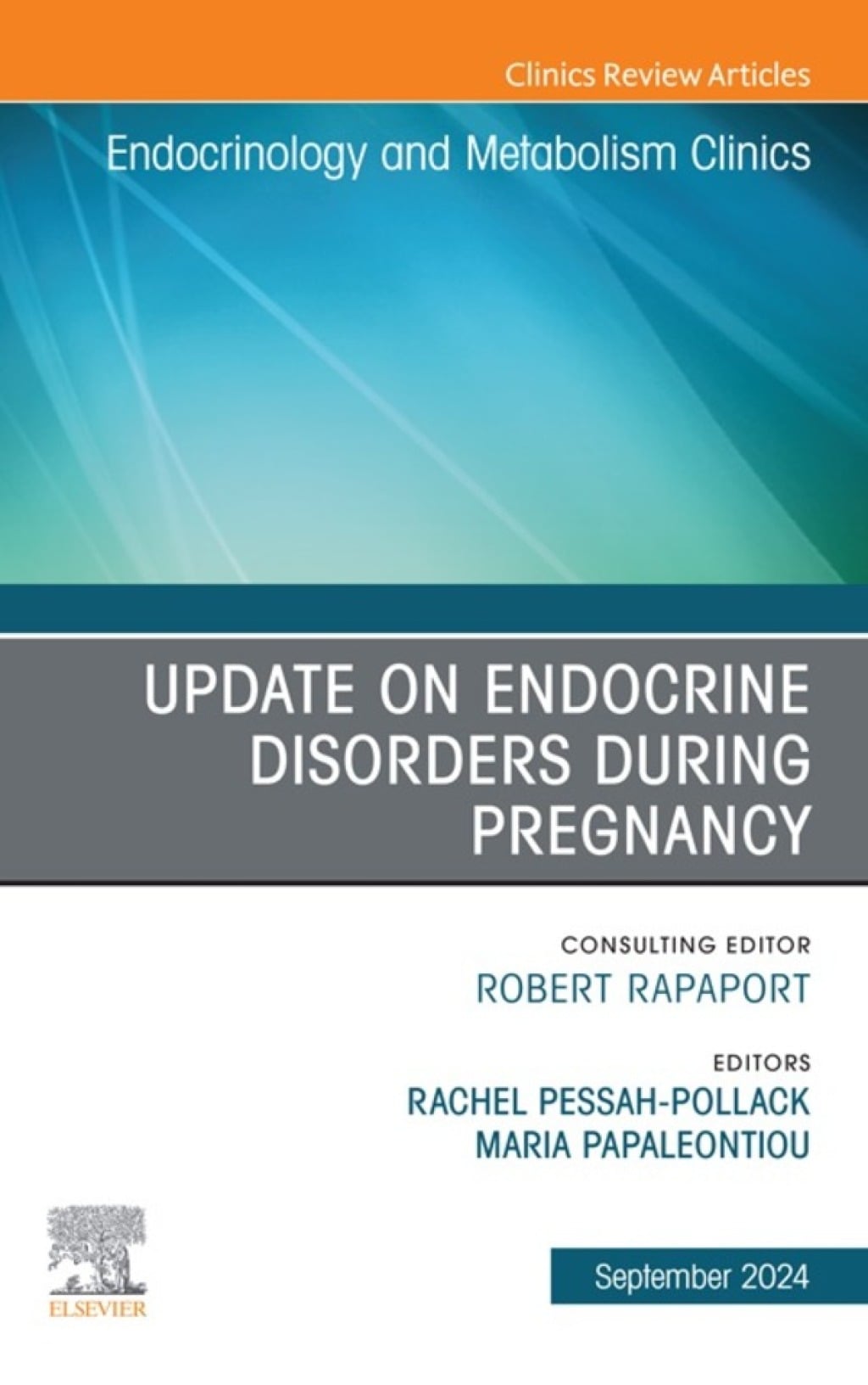 Update on Endocrine Disorders During Pregnancy, An Issue of Endocrinology and Metabolism Clinics of North America (True PDF from Publisher)