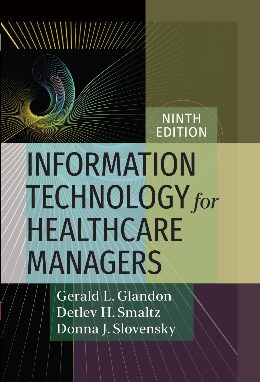 Information Technology for Healthcare Managers, 9th&nbsp;Edition (EPUB)