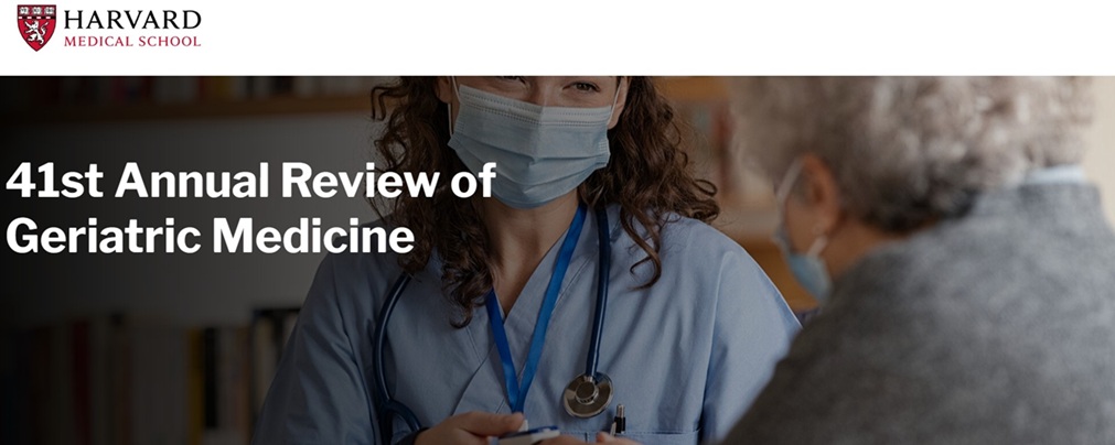 Harvard 41st Annual Review of Geriatric Medicine 2025 (Videos with subtitles + Slides)