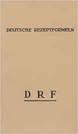 Deutsche Rezeptformeln, DRF.: Einheitliche Rezeptvorschriften. Magistralformeln nach wirtschaftlichen Grundsätzen zusammengestellt. (Original PDF from Publisher)