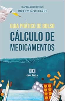 Guia prático de bolso: cálculo de medicamentos (EPUB)