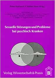 Sexuelle Störungen und Probleme bei psychisch Kranken. (Original PDF from Publisher)