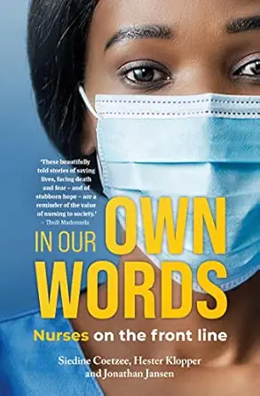 In Our Own Words: Nurses on the front line (EPUB)