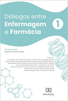 Diálogos entre Enfermagem e Farmácia: Volume 1 (EPUB)