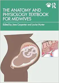 The Anatomy and Physiology Textbook for Midwives (Original PDF from Publisher)