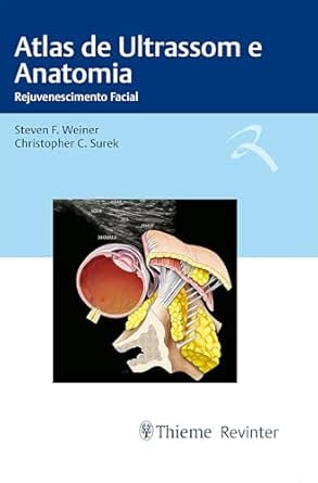 Atlas de Ultrassom e Anatomia: Rejuvenescimento Facial (Portuguese Edition) (EPUB)