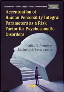 Accentuation of Human Personality Integral Parameters as a Risk Factor for Psychosomatic Disorders (Original PDF from Publisher)