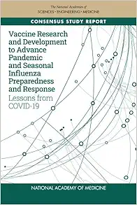 Vaccine Research and Development to Advance Pandemic and Seasonal Influenza Preparedness and Response: Lessons from COVID-19 (National Cooperative Highway Research Program Report) (Original PDF from Publisher)