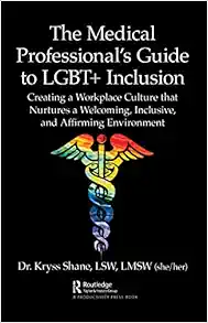The Medical Professional's Guide to LGBT+ Inclusion (Original PDF from Publisher)
