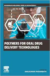 Polymers for Oral Drug Delivery Technologies (Woodhead Publishing Series in Biomaterials) (EPUB)