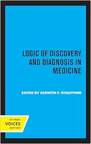 Logic of Discovery and Diagnosis in Medicine (Pittsburgh Series in Philosophy and History of Science) (Original PDF from Publisher)
