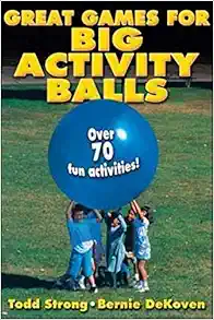 Great Games for Big Activity Balls (Original PDF from Publisher)