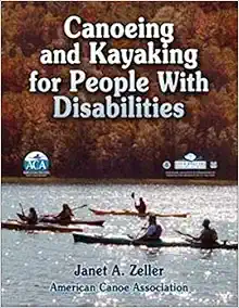 Canoeing and Kayaking for People With Disabilities (Original PDF from Publisher)
