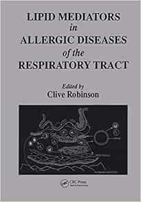 Lipid Mediators in Allergic Diseases of the Respiratory Tract (EPUB)