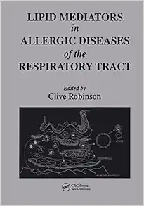 Lipid Mediators in Allergic Diseases of the Respiratory Tract (Original PDF from Publisher)