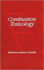 Advances in Combustion Toxicology, Volume III (Original PDF from Publisher)