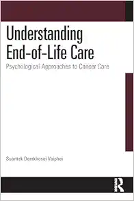 Understanding End-of-Life Care: Psychological Approaches to Cancer Care (Original PDF from Publisher)