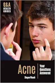 Acne: Your Questions Answered (Q&A Health Guides) (Original PDF from Publisher)