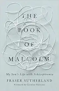The Book of Malcolm: My Son's Life with Schizophrenia (EPUB)