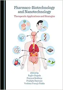 Pharmaco-Biotechnology and Nanotechnology: Therapeutic Applications and Strategies (Original PDF from Publisher)