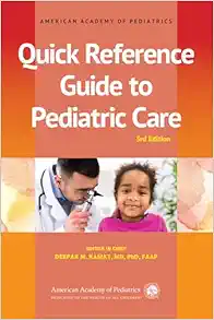 Quick Reference Guide to Pediatric Care, 3rd Edition (Original PDF from Publisher)