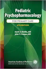 Pediatric Psychopharmacology for Primary Care, 4th Edition (Original PDF from Publisher)