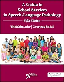 A Guide to School Services in Speech-Language Pathology, 5th Edition (Original PDF from Publisher)