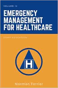 Emergency Management for Healthcare: Staff Education (EPUB)