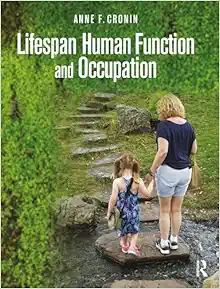 Lifespan Human Function and Occupation (Original PDF from Publisher)