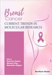 Breast Cancer: Current Trends in Molecular Research (Original PDF from Publisher)