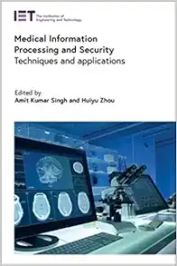 Medical Information Processing and Security: Techniques and applications (Healthcare Technologies) (EPUB)