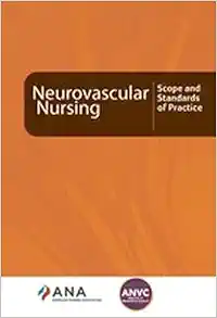 Neurovascular Nursing: Scope and Standards of Practice (Original PDF from Publisher)