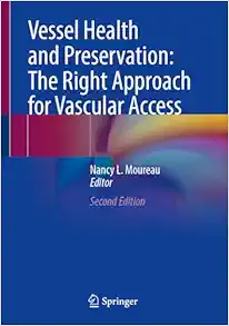 Vessel Health and Preservation: The Right Approach for Vascular Access, 2nd Edition (EPUB)