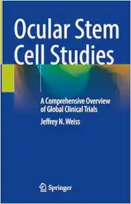 Ocular Stem Cell Studies: A Comprehensive Overview of Global Clinical Trials (EPUB)