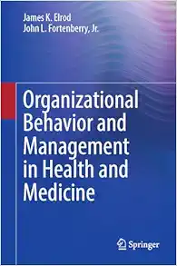Organizational Behavior and Management in Health and Medicine (Original PDF from Publisher)
