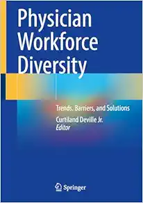 Physician Workforce Diversity: Trends, Barriers, and Solutions (Original PDF from Publisher)