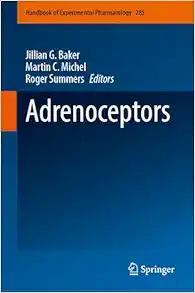 Adrenoceptors (Handbook of Experimental Pharmacology, 285) (Original PDF from Publisher)