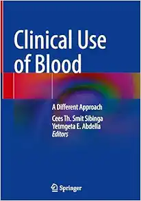 Clinical Use of Blood: A Different Approach (Original PDF from Publisher)