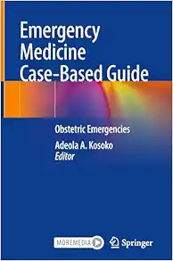 Emergency Medicine Case-Based Guide: Obstetric Emergencies (Original PDF from Publisher)